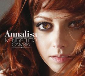 annalisa-tour-teatrale-mentre-tutto-cambia